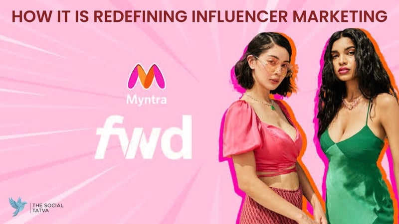 Myntra – Fashion Influencers